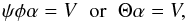 \begin{equation} \label{equ_basissparse} \psi\phi\alpha=V \; \; \mathrm{or}\; \;\Theta\alpha=V, \end{equation}