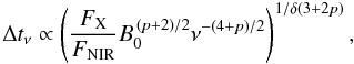 \begin{equation} \Delta t_{\nu} \propto \left (\frac{F_{\rm X}}{F_{\rm NIR}} B_0^{\,(p+2)/2} \nu^{-(4+p)/2} \right )^{1/\delta (3+2p)}, \end{equation}
