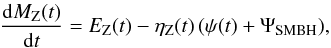 \begin{equation} \label{EQ:METZ} \frac{\ud M_{\mathrm{Z}}(t)}{\ud t} = E_{\mathrm{Z}}(t) - \eta_{\mathrm{Z}}(t) \, (\psi(t) + \Psi_{\mathrm{SMBH}}) , \end{equation}