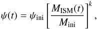 \begin{equation} \label{EQ:SFR} \psi(t) = \psi_{\mathrm{ini}} \left[ \frac{ M_{\mathrm{ISM}}(t)}{M_{\mathrm{ini}}}\right] ^k , \end{equation}