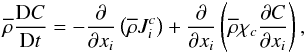 % subequation 654 1 \begin{equation} \label{eq4} \overline \rho \frac{{\rm D}C}{{\rm D}t}=-\frac{\partial }{\partial x_i }\left(\overline \rho J_i^c \right)+\frac{\partial }{\partial x_i }\left(\overline \rho \chi _c \frac{\partial C}{\partial x_i }\right), \end{equation}