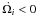 \hbox{$\dot{\Omega_i}<0$}