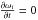 \hbox{$\frac{\partial\omega_i}{\partial t}=0$}