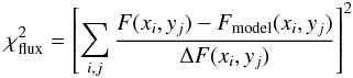 \begin{equation} \chi^2_{\rm flux}=\left[\sum_{i,j}{\frac{F(x_i,y_j)-F_{\rm model}(x_i,y_j)}{\Delta F(x_i,y_j)}}\right]^2 \end{equation}