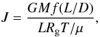 \begin{equation} J=\frac{GM f(L/D)}{L R_{\rm g}T/\mu}, \label{eq:stability} \end{equation}