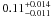 \hbox{$0.11^{+0.014}_{-0.011}$}