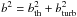 \hbox{$b^2=b_{\rm th}^2+b_{\rm turb}^2$}