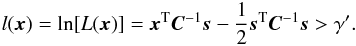 \appendix \setcounter{section}{1} \begin{equation} l(\xb) = \ln[L(\xb)] = \xb^{\rm T} \Cb^{-1} \ssb - \frac{1}{2} \ssb^{\rm T} \Cb^{-1} \ssb > \gamma'. \end{equation}