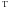 \hbox{${}^{\rm T}$}