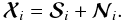 \begin{equation} \label{eq:observed} \Xmatb_i = \Smatb_i + \Nmatb_i. \end{equation}
