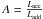 \hbox{$A= \frac{L_{\rm acc}} {L_{\rm add}}$}