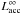 \hbox{$L_{\rm acc}^{\infty}$}