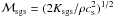 \hbox{$\mathcal{M}_{\rm sgs}=(2K_{\rm sgs}/\rho c_{\rm s}^2)^{1/2}$}