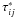 \hbox{$\tau_{ij}^{\ast}$}