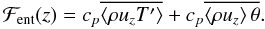 \begin{equation} \Fh(z)= c_p \overline{\left\langle \rho u_z T' \right\rangle}+c_p\overline{\left\langle \rho u_z\right\rangle\theta}. \label{eq:enthalpy} \end{equation}