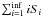 \hbox{$\sum_{i=1}^{\inf} i S_i$}