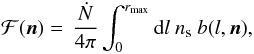 \begin{equation} \mathcal{F}({\vec n}) = \,\frac{\dot{N}}{4\pi} \int_{0} ^{ r_{\rm max}} {\rm d} l\ n_{\rm s}\ b(l,{\vec n}) , \label{eq:flux} \end{equation}