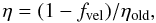 \appendix \setcounter{section}{1} \begin{equation} \eta = (1-f_{\rm vel}) / \eta_{\rm old}, \end{equation}
