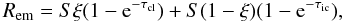 \appendix \setcounter{section}{1} \begin{equation} R_{\rm em} = S \xi (1 - {\rm e}^{-\tau_{\rm cl}}) + S(1-\xi)(1 - {\rm e}^{ -\tau_{\rm ic}}), \label{Eq:reem} \end{equation}