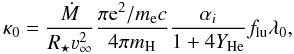 \begin{equation} \kappa_0 = \frac{\dot{M}}{R_\star \varv_\infty^2} \frac{\pi {\rm e}^2/m_{\rm e}c}{4 \pi m_{\rm H}} \frac{\alpha_{i}}{1+4Y_{\rm He}} f_{\rm lu} \lambda_0, \label{Eq:kappa0_tot} \end{equation}