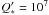 \hbox{$Q'_* = 10^7$}
