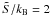 \hbox{$\tilde {S}/k_{\rm B} = 2$}