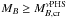 \hbox{$M_B \geq M_{B,{\rm cr}}^{\nu \rm PHS} $}