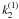 \hbox{$k_2^{(1)}$}