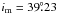 \hbox{$i_\mathrm{m}=39\fdg23$}