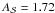 \hbox{$A_{\cal{S}}=1.72$}