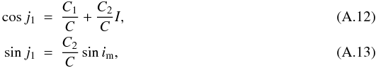 \appendix \setcounter{section}{1} \begin{eqnarray} \cos j_1&=&\frac{C_1}{C}+\frac{C_2}{C}I, \\ \sin j_1&=&\frac{C_2}{C}\sin i_\mathrm{m}, \end{eqnarray}