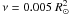 \hbox{$\nu=0.005~R_\odot^2$}