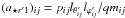 \hbox{$(a_{{\star}r'1})_{ij} = p_{ij}l_{{\theta}'_{ij}}l_{{\varphi}'_{ij}}/ qm_{ij}$}