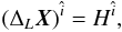 \begin{equation} (\Delta_L \vec{X})^{\hat i} = H^{\hat i}, \label{eq:vec_poiss} \end{equation}