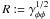 \hbox{$R:=\gamma_{\phi\phi}^{1/2}$}