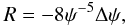 \begin{equation} R=-8\psi^{-5}\Delta\psi, \end{equation}