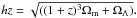 \hbox{$hz=\sqrt{((1+z)^3 \Omega_{\rm m}+\Omega_\Lambda)}. $}