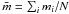 \hbox{$\bar{m} = \sum_i m_i / N$}