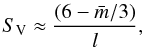 \begin{equation} S_{\rm V} \approx \frac{( 6 - {\bar m}/3)}{l}, \label{ eq_SV1} \end{equation}