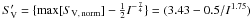 \hbox{$S_{\rm V}^\prime = \{\max[S_{\rm V,\, norm}] - \frac{1}{2}I^{-\frac{7}{4}} \} = (3.43 - 0.5/I^{1.75} )$}