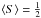 \appendix \setcounter{section}{1} \hbox{$\langle S \rangle = \frac{1}{2}$}