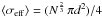 \appendix \setcounter{section}{1} \hbox{$\langle \sigma_{\rm eff} \rangle = ( N^{\frac{2}{3}} \, \pi d^2 ) / 4 $}