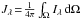 \hbox{$J_\lambda\!=\!\frac{1}{4\pi}\int_\Omega I_\lambda\,{\rm d}\Omega$}