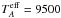 \hbox{$T^{\rm eff}_A = 9500$}