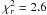 \hbox{$\chi^2_r = 2.6$}