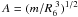 \hbox{$A = (m/{R_6^{\ 3}})^{1/2}$}
