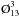 Mathematical equation: \hbox{$\text{\O}_{13}^{3}$}