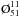 Mathematical equation: \hbox{$\text{\O}_{51}^{\rm 11}$}