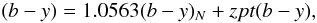 \begin{equation} (b-y)=1.0563 (b-y)_N + zpt(b-y), \end{equation}