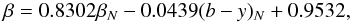 \begin{equation} \beta=0.8302\beta_N-0.0439(b-y)_N+0.9532, \end{equation}